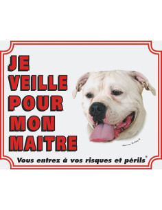 Panneau Bouledogue Américain de Flamingo : "Je veille pour mon Maitre".
