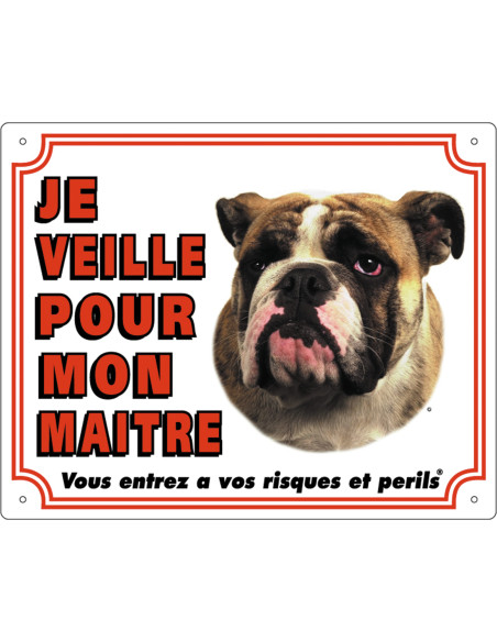 Panneau Bouledogue Anglais de Flamingo : "Je veille pour mon Maitre".