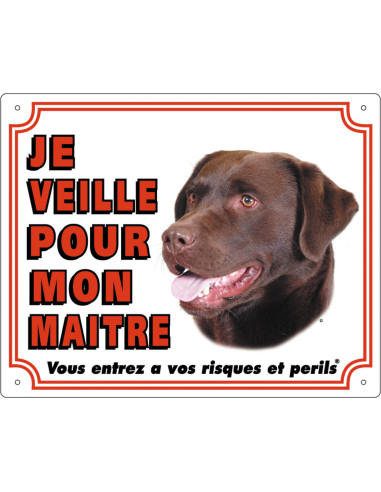 Panneau Labrador Brun de Flamingo : "Je veille pour mon Maitre".